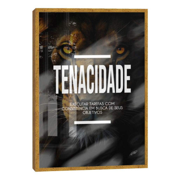 Quadro Decorativo Motivacional Tenacidade - Inspire Seus Dias com Arte