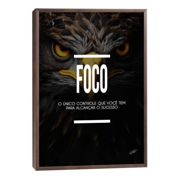 Quadro Decorativo Motivacional Foco - Inspire Seu Ambiente com Estilo