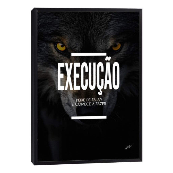 Quadro Decorativo Motivacional 'Execução' - Estilo Moderno para Sua Casa