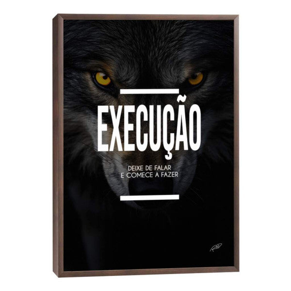 Quadro Decorativo Motivacional 'Execução' - Estilo Moderno para Sua Casa
