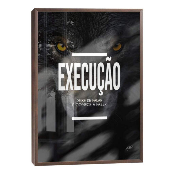 Quadro Decorativo Motivacional 'Execução' - Estilo Moderno para Sua Casa