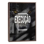 Quadro Decorativo Motivacional 'Execução' - Estilo Moderno para Sua Casa